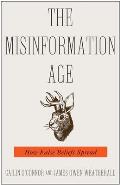 Misinformation Age How False Beliefs Spread