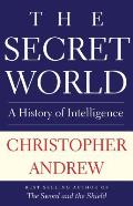 Secret World A History of Intelligence