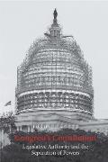 Congress's Constitution: Legislative Authority and the Separation of Powers