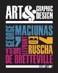 Art & Graphic Design: George Maciunas, Ed Ruscha, Sheila Levrant de Bretteville