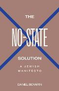 No State Solution A Jewish Manifesto