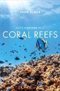 Coral Reefs Majestic Realms under the Sea