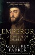 Emperor A New Life of Charles V