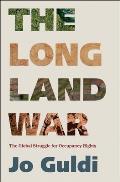 Long Land War The Global Struggle for Occupancy Rights