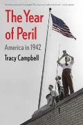 Year of Peril America in 1942