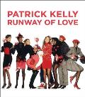 Patrick Kelly Runway of Love