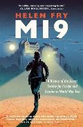 MI9 A History of the Secret Service for Escape & Evasion in World War Two