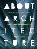 About Architecture An Essential Guide in 55 Buildings