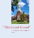 This Grand Errand: A Bicentennial History of Yale Divinity School