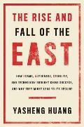 Rise & Fall of the EAST