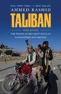 Taliban The Power of Militant Islam in Afghanistan & Beyond