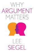 Why Argument Matters