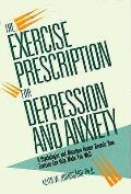 The Exercise Prescription For Depression And Anxiety And Anxiety*the
