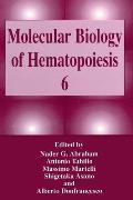 Molecular Biology of Hematopoiesis 6