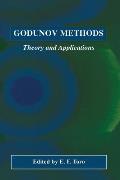 Godunov Methods: Theory and Applications
