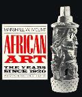 African Art The Years Since 1920