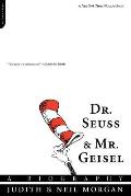Dr Seuss & Mr Geisel A Biography