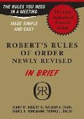 Roberts Rules of Order Newly Revised in Brief