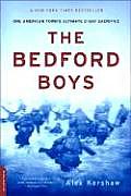 Bedford Boys One American Towns Ultimate D Day Sacrifice