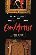 Con Artist The Life & Crimes of the Worlds Greatest Art Forger