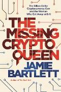 Missing Cryptoqueen The Billion Dollar Cryptocurrency Con & the Woman Who Got Away with It