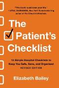 Patients Checklist 10 Simple Hospital Checklists to Keep You Safe Sane & Organized