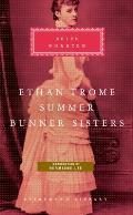 Ethan Frome Summer Bunner Sisters