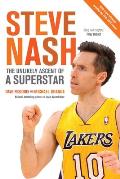 Steve Nash: The Unlikely Ascent of a Superstar