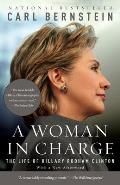 Woman in Charge The Life of Hillary Rodham Clinton