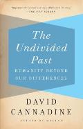 The Undivided Past: Humanity Beyond Our Differences