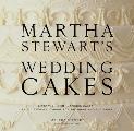 Martha Stewarts Wedding Cakes More Than 150 Inspiring Cakes An Indispensable Guide for the Bride & the Baker