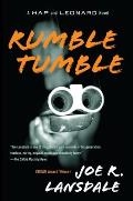 Rumble Tumble: A Hap and Leonard Novel (5)