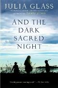 & the Dark Sacred Night
