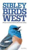 Sibley Birds West Field Guide to Birds of Western North America 2nd Edition