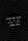 Black Hole Blues & Other Songs from Outer Space