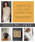 Knitting Pattern Essentials Adapting & Drafting Knitting Patterns for Great Knitwear