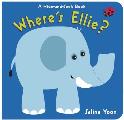 Wheres Ellie A Hide & Seek Book