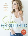 Giadas Feel Good Food My Healthy Recipes & Secrets