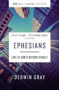 Ephesians Bible Study Guide Plus Streaming Video: Life in God's Diverse Family