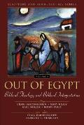 Out of Egypt: Biblical Theology and Biblical Interpretation: 5