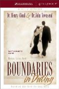 Boundaries in Dating Participant's Guide: Making Dating Work