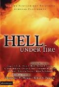 Hell Under Fire Modern Scholarship Reinvents Eternal Punishment
