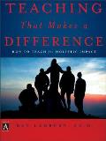 Teaching That Makes a Difference: How to Teach for Holistic Impact