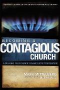 Becoming a Contagious Church Increasing Your Churchs Evangelistic Temperature