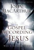 Gospel According to Jesus What Is Authentic Faith