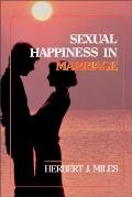 Sexual Happiness in Marriage Revised Edition
