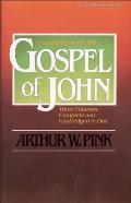 Exposition of the Gospel of John, One-Volume Edition