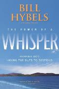 Power of a Whisper Participants Guide Hearing God Having the Guts to Respond