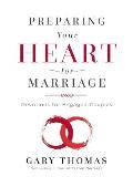 Preparing Your Heart for Marriage: Devotions for Engaged Couples