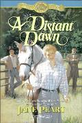 Distant Dawn The Westward Dreams Series